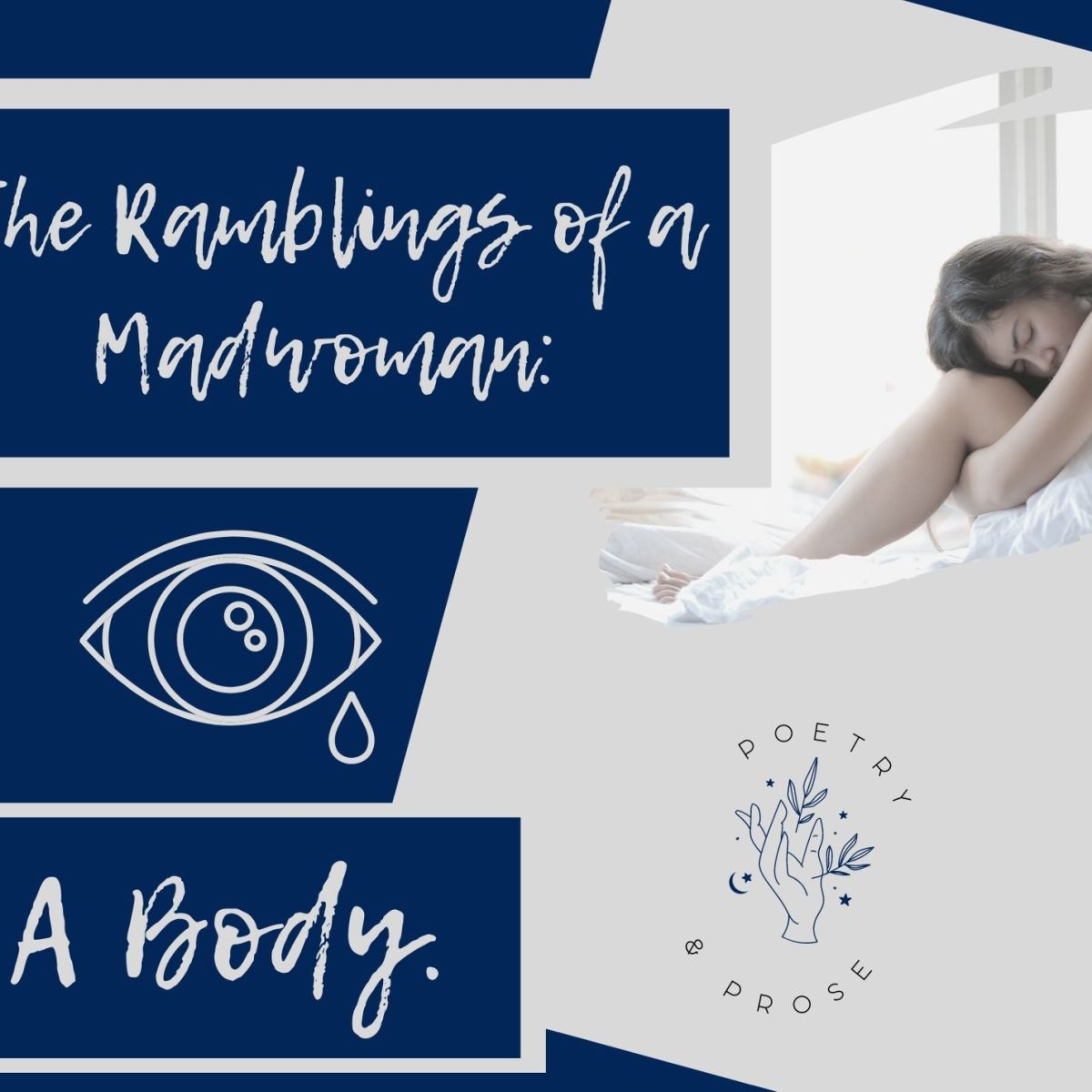 The Ramblings of a Madwoman: A Body.